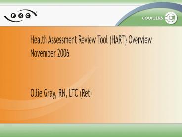 Health Assessment Review Tool HART Overview
