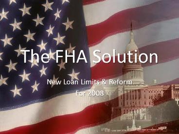 The FHA Solution