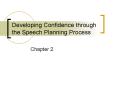 Developing Confidence through the Speech Planning Process PowerPoint PPT Presentation
