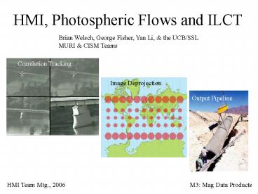 HMI, Photospheric Flows and ILCT