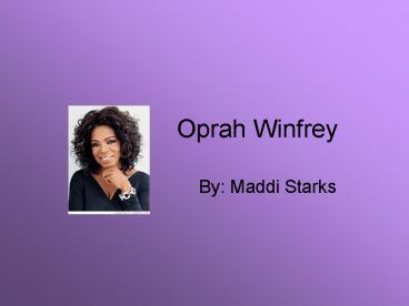 Oprah Winfrey