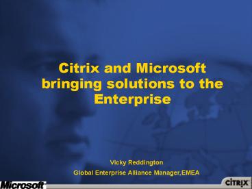 Citrix and Microsoft bringing solutions to the Enterprise