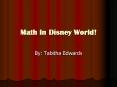 Math In Disney World PowerPoint PPT Presentation