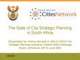 The State of City Strategic Planning in South Africa Presentation by Andrew Boraine to DPLG SACN Cit PowerPoint PPT Presentation