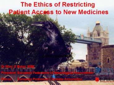 The Ethics of Restricting Patient Access to New Medicines
