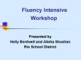 Fluency Intensive Workshop PowerPoint PPT Presentation