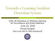 Towards a Learning Incident Detection System