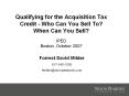 Qualifying for the Acquisition Tax Credit Who Can You Sell To When Can You Sell IPED Boston, October PowerPoint PPT Presentation