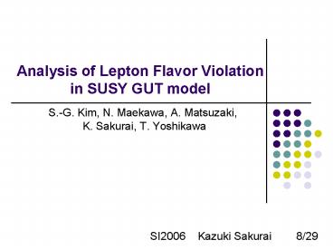 Analysis of Lepton Flavor Violation in SUSY GUT model