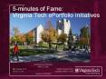5minutes of Fame: Virginia Tech ePortfolio Initiatives PowerPoint PPT Presentation