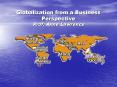 Globalization from a Business Perspective Prof. Anne Lawrence PowerPoint PPT Presentation