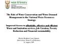 The Role of Water Conservation and Water Demand Management in the National Water Resources Strategy: Improved Access to affordable, effective and efficient Water and Sanitation services, Job Creation, Poverty Reduction and Financial sustainability PowerPoint PPT Presentation