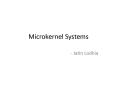 Microkernel Systems PowerPoint PPT Presentation