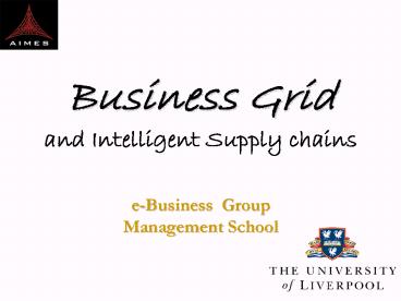 Business Grid and Intelligent Supply chains