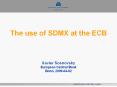 The use of SDMX at the ECB PowerPoint PPT Presentation