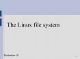 The Linux file system PowerPoint PPT Presentation