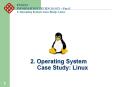 2. Operating System    Case Study: Linux PowerPoint PPT Presentation