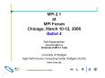 MPI 2.1 at MPI Forum Chicago, March 1012, 2008 Ballot 4 PowerPoint PPT Presentation