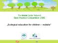 The Green Spider Network Best Practice Competition 2006 PowerPoint PPT Presentation
