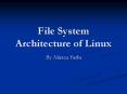 File System Architecture of Linux PowerPoint PPT Presentation