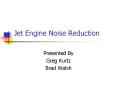 Jet Engine Noise Reduction PowerPoint PPT Presentation