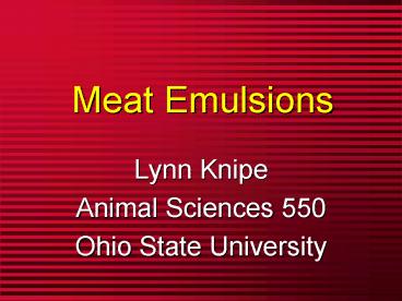Meat Emulsions