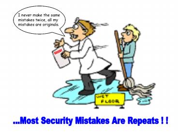 ...Most Security Mistakes Are Repeats