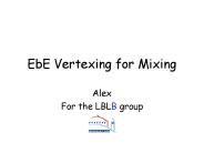EbE Vertexing for Mixing