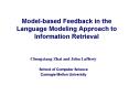 Modelbased Feedback in the Language Modeling Approach to Information Retrieval PowerPoint PPT Presentation