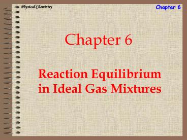 Reaction Equilibrium in Ideal Gas Mixtures
