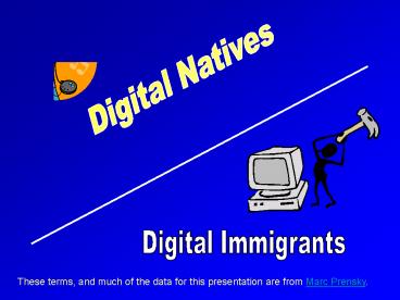 Digital Immigrants