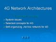 4G Network Architectures PowerPoint PPT Presentation