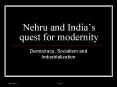 Nehru and Indias quest for modernity PowerPoint PPT Presentation