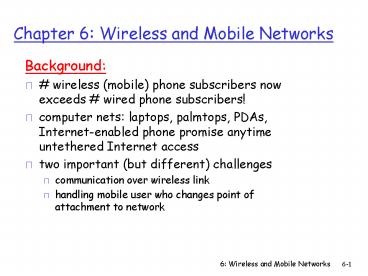 Chapter 6: Wireless and Mobile Networks