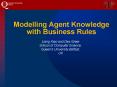 Modelling Agent Knowledge with Business Rules PowerPoint PPT Presentation