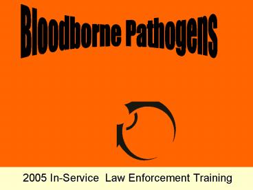 2005 InService Law Enforcement Training