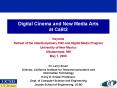 Digital Cinema and New Media Arts at Calit2 PowerPoint PPT Presentation