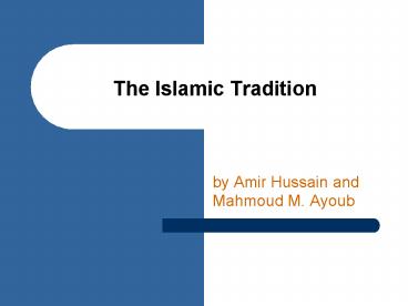 The Islamic Tradition