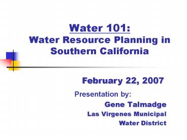 Water 101: Water Resource Planning in Southern California