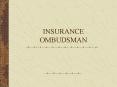 INSURANCE OMBUDSMAN PowerPoint PPT Presentation