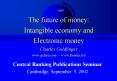 The future of money: Intangible economy and Electronic money Charles Goldfinger www.gefma.com www.fi PowerPoint PPT Presentation