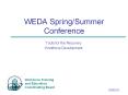 WEDA Spring/Summer Conference PowerPoint PPT Presentation