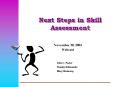 Next Steps in Skill Assessment PowerPoint PPT Presentation