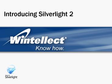 Introducing Silverlight 2