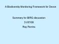 A Biodiversity Monitoring Framework for Devon PowerPoint PPT Presentation