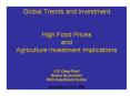 Global Trends and Investment High Food Prices and Agriculture Investment Implications J.R. Deep Ford PowerPoint PPT Presentation
