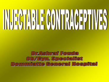 INJECTABLE CONTRACEPTIVES