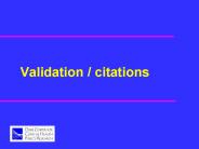 Validation citations