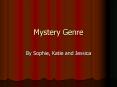 Mystery Genre PowerPoint PPT Presentation