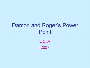 Damon and Rogers Power Point